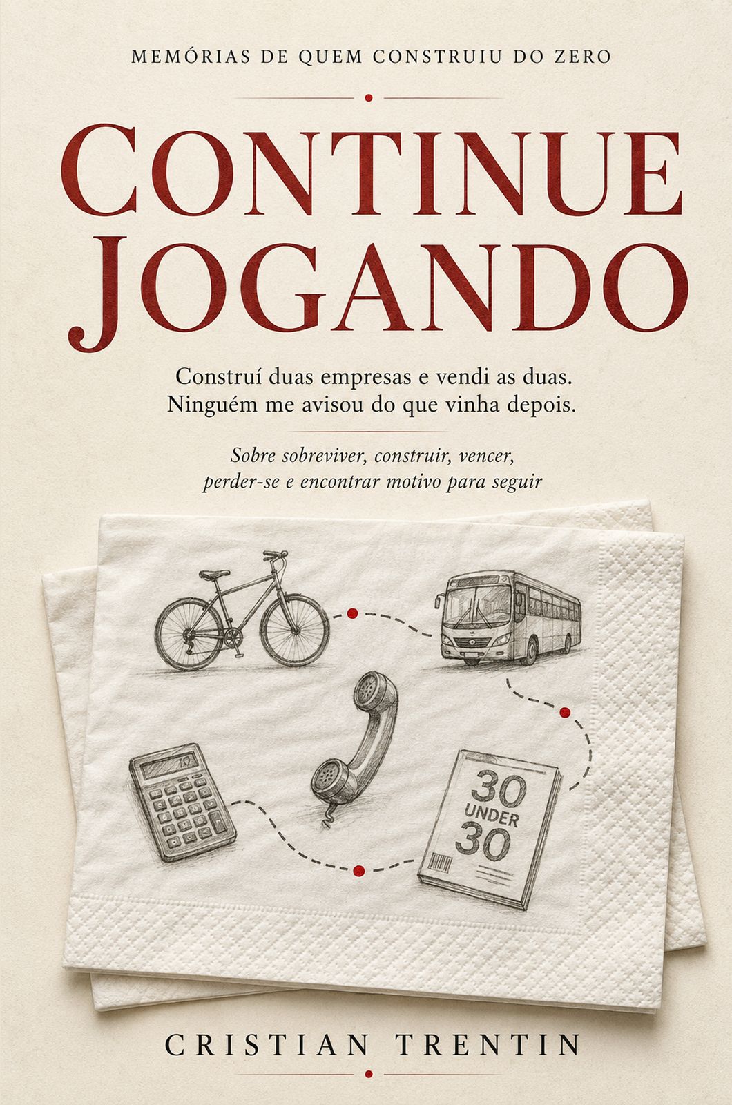 Capa do livro Continue Jogando, de Cristian Trentin