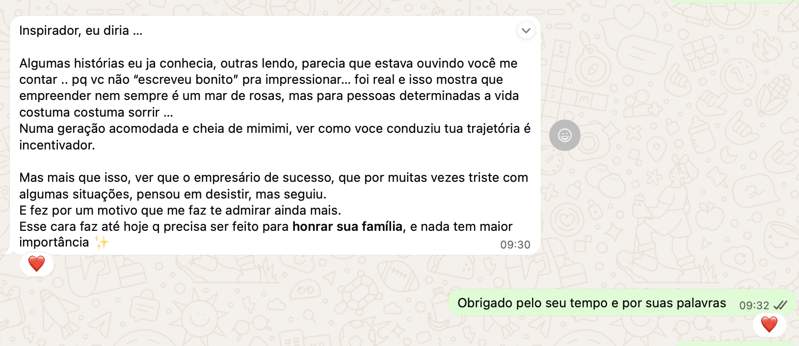 Mensagem de leitora: 'Inspirador, eu diria... foi real e isso mostra que empreender nem sempre é um mar de rosas'